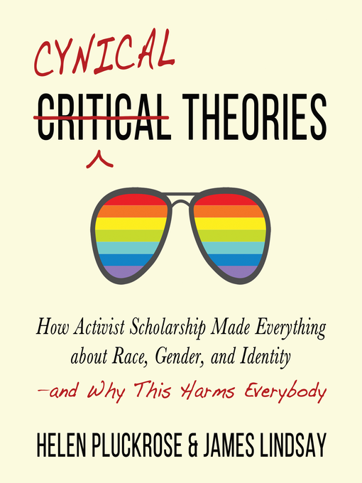 Title details for Cynical Theories by Helen Pluckrose - Available